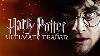 Harry Potter Ultimate 8 Film Saga Collection Fan Made Trailer