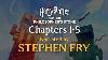 Livre Audio Complet Harry Potter &agrave; L&rsquo;&eacute;cole Des Sorciers, Chapitres 1 &agrave; 5, Narr&eacute; Par Stephen Fry