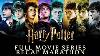 Récapitulatif Marathon De La Série Complète Des Films Harry Potter 1 à 8